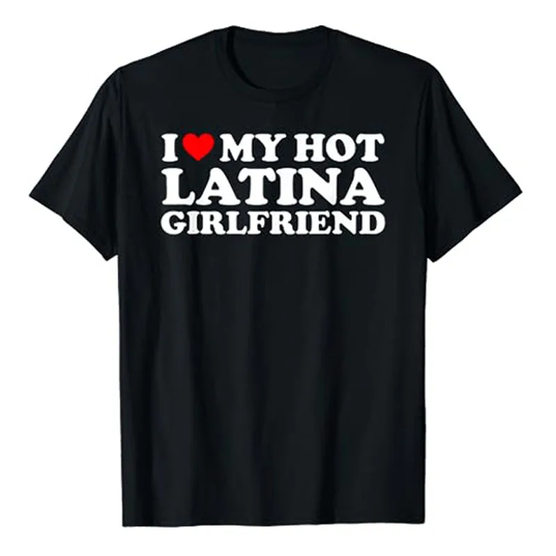 Футболка с надписью «i love my hot латина girl i heart my hot латина gf»