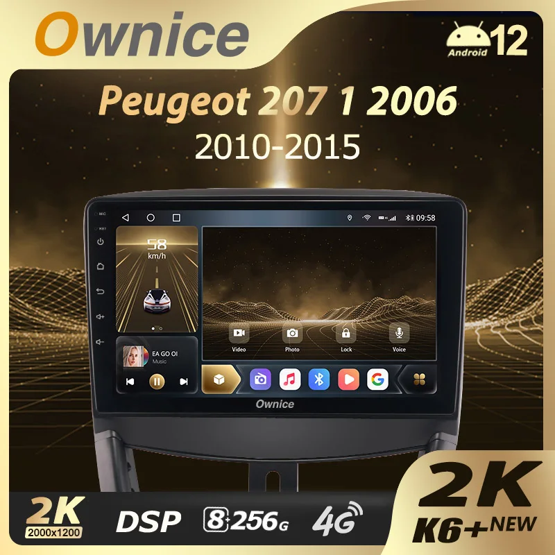 Ownice k6+ 2k для peugeot 207 1 2006 2010-2015 8g+256g ownice android 12
