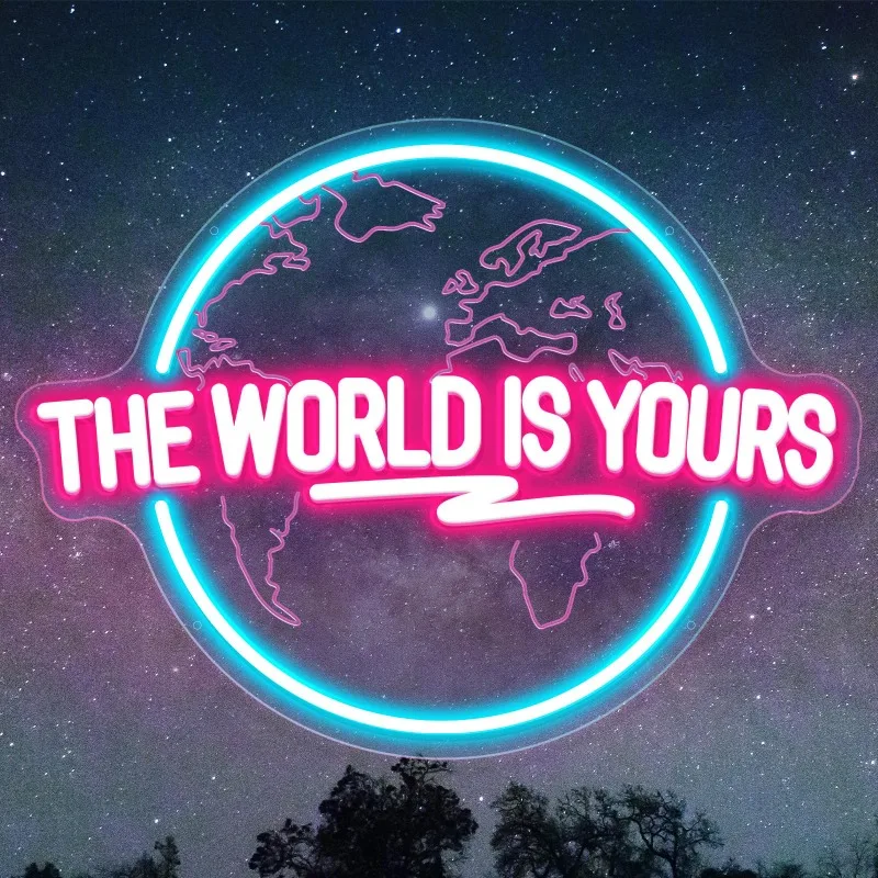 Неоновая вывеска the world is your
